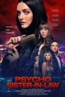 Layarkaca21 LK21 Dunia21 Nonton Film Psycho Sister-In-Law (2020) Subtitle Indonesia Streaming Movie Download