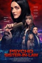 Nonton Film Psycho Sister-In-Law (2020) Subtitle Indonesia Streaming Movie Download