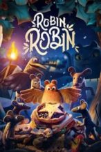 Nonton Film Robin Robin (2021) Subtitle Indonesia Streaming Movie Download
