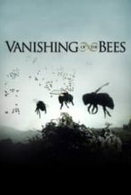 Nonton Film Vanishing of the Bees (2009) Subtitle Indonesia Streaming Movie Download