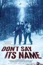 Nonton Film Don’t Say Its Name (2021) Subtitle Indonesia Streaming Movie Download