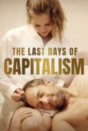 Layarkaca21 LK21 Dunia21 Nonton Film The Last Days of Capitalism (2020) Subtitle Indonesia Streaming Movie Download