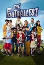 Nonton Film The Footballest (2018) Subtitle Indonesia Streaming Movie Download