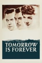 Nonton Film Tomorrow Is Forever (1946) Subtitle Indonesia Streaming Movie Download