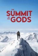 Layarkaca21 LK21 Dunia21 Nonton Film The Summit of the Gods (2021) Subtitle Indonesia Streaming Movie Download