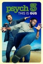 Nonton Film Psych 3: This Is Gus (2021) Subtitle Indonesia Streaming Movie Download