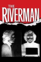 Nonton Film The Riverman (2004) Subtitle Indonesia Streaming Movie Download