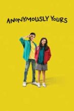 Nonton Film Anonymously Yours (2021) Subtitle Indonesia Streaming Movie Download