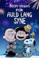 Layarkaca21 LK21 Dunia21 Nonton Film Snoopy Presents: For Auld Lang Syne (2021) Subtitle Indonesia Streaming Movie Download