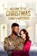 Layarkaca21 LK21 Dunia21 Nonton Film Welcome to the Christmas Family Reunion (2021) Subtitle Indonesia Streaming Movie Download