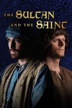 Nonton Film The Sultan and the Saint (2016) Subtitle Indonesia Streaming Movie Download