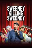 Layarkaca21 LK21 Dunia21 Nonton Film Sweeney Killing Sweeney (2018) Subtitle Indonesia Streaming Movie Download