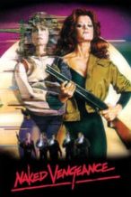 Nonton Film Naked Vengeance (1985) Subtitle Indonesia Streaming Movie Download