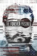 Layarkaca21 LK21 Dunia21 Nonton Film The Forever Prisoner (2021) Subtitle Indonesia Streaming Movie Download