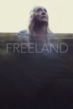 Nonton Film Freeland (2021) Subtitle Indonesia Streaming Movie Download
