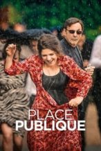 Nonton Film Place publique (2018) Subtitle Indonesia Streaming Movie Download