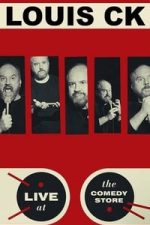 Louis C.K.: Live at The Comedy Store (2015)