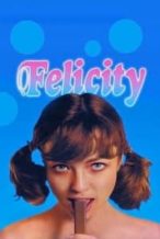 Nonton Film Felicity (1978) Subtitle Indonesia Streaming Movie Download