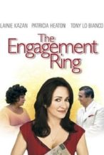 Nonton Film The Engagement Ring (2005) Subtitle Indonesia Streaming Movie Download