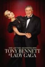 Nonton Film One Last Time: An Evening with Tony Bennett and Lady Gaga (2021) Subtitle Indonesia Streaming Movie Download