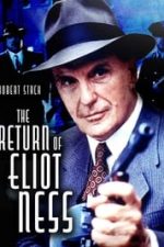 The Return of Eliot Ness (1991)