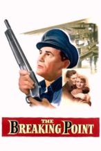 Nonton Film The Breaking Point (1950) Subtitle Indonesia Streaming Movie Download