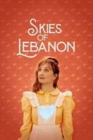 Layarkaca21 LK21 Dunia21 Nonton Film Skies of Lebanon (2021) Subtitle Indonesia Streaming Movie Download