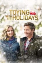 Nonton Film Toying with the Holidays (2021) Subtitle Indonesia Streaming Movie Download
