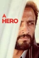 Layarkaca21 LK21 Dunia21 Nonton Film A Hero (2021) Subtitle Indonesia Streaming Movie Download