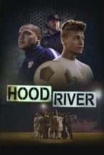 Nonton Film Hood River (2021) Subtitle Indonesia Streaming Movie Download