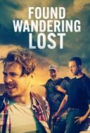 Layarkaca21 LK21 Dunia21 Nonton Film Found Wandering Lost (2022) Subtitle Indonesia Streaming Movie Download