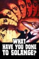 Layarkaca21 LK21 Dunia21 Nonton Film What Have You Done to Solange? (1972) Subtitle Indonesia Streaming Movie Download