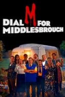Layarkaca21 LK21 Dunia21 Nonton Film Dial M for Middlesbrough (2019) Subtitle Indonesia Streaming Movie Download
