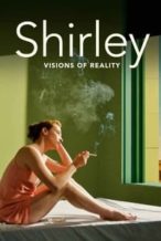 Nonton Film Shirley: Visions of Reality (2013) Subtitle Indonesia Streaming Movie Download