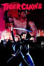 Nonton Film Tiger Claws (1992) Subtitle Indonesia Streaming Movie Download