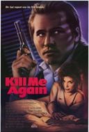 Layarkaca21 LK21 Dunia21 Nonton Film Kill Me Again (1989) Subtitle Indonesia Streaming Movie Download