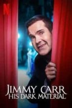 Nonton Film Jimmy Carr: His Dark Material (2021) Subtitle Indonesia Streaming Movie Download