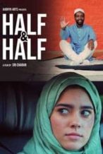 Nonton Film Half & Half (2022) Subtitle Indonesia Streaming Movie Download