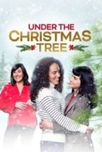 Nonton Film Under the Christmas Tree (2021) Subtitle Indonesia Streaming Movie Download
