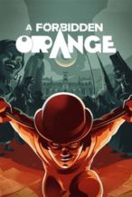 Nonton Film A Forbidden Orange (2021) Subtitle Indonesia Streaming Movie Download