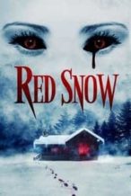 Nonton Film Red Snow (2021) Subtitle Indonesia Streaming Movie Download