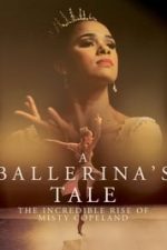 A Ballerina’s Tale (2015)