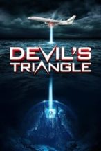 Nonton Film Devil’s Triangle (2021) Subtitle Indonesia Streaming Movie Download