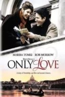 Layarkaca21 LK21 Dunia21 Nonton Film Only Love (1998) Subtitle Indonesia Streaming Movie Download