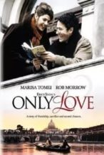 Nonton Film Only Love (1998) Subtitle Indonesia Streaming Movie Download