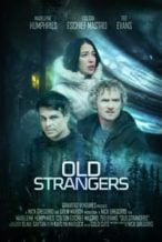 Nonton Film Old Strangers (2022) Subtitle Indonesia Streaming Movie Download