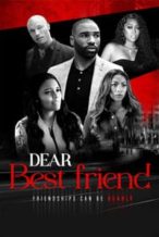 Nonton Film Dear Best Friend (2022) Subtitle Indonesia Streaming Movie Download