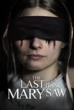 Nonton Film The Last Thing Mary Saw (2021) Subtitle Indonesia Streaming Movie Download