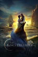 Nonton Film The King’s Daughter (2022) Subtitle Indonesia Streaming Movie Download