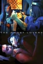 The Ghost Lovers (1973)
